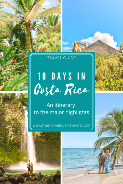 10 days in Costa Rica itinerary for epic trips - The Marvelous Travelers