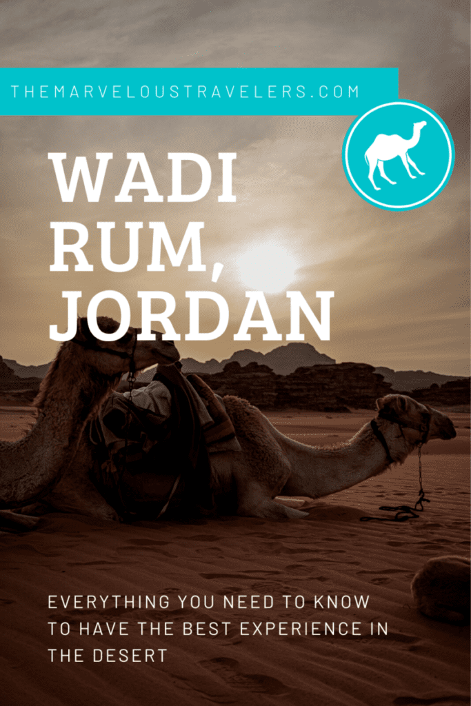 Wadi Rum Camp Adventure: All You Need To Know - The Marvelous Travelers